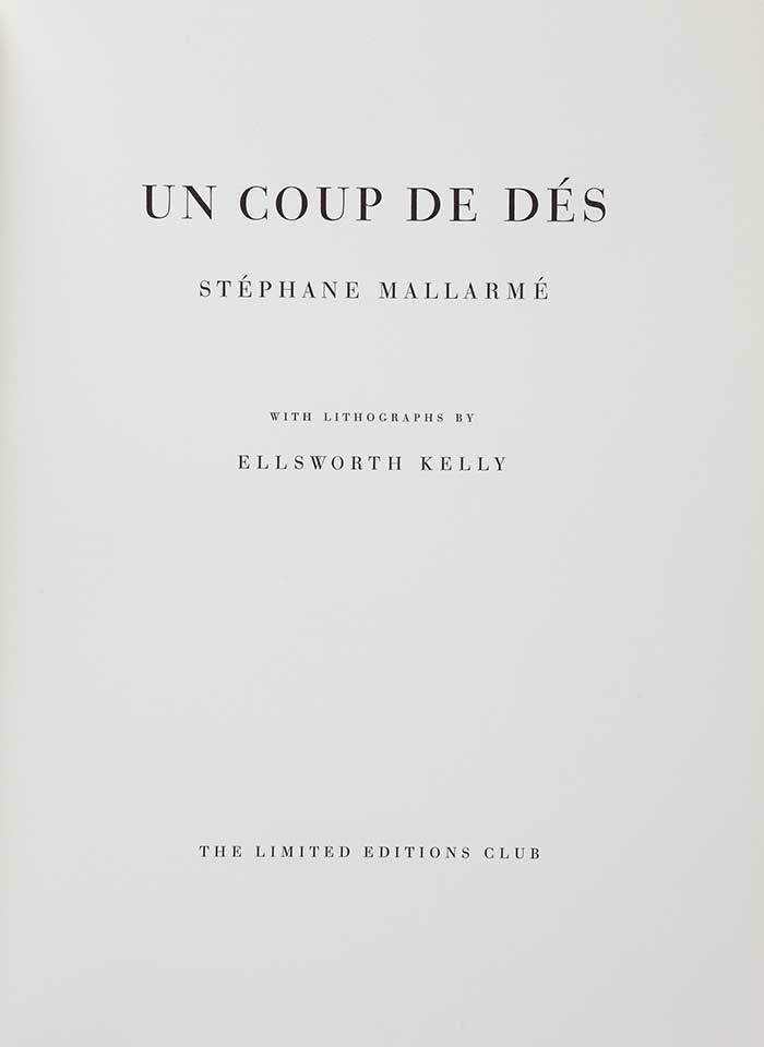 Ellsworth Kelly, Un Coup de dés jamais n'abolira le hasard, 
The Limited Editions Club, New York, 1992 